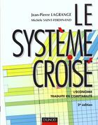 Couverture du livre « Le Systeme Croise » de Saint-Ferdinant aux éditions Dunod