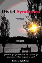 Couverture du livre « Distel Syndrome » de Roigoon aux éditions Syllabaire Editions