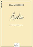 Couverture du livre « Acedia sonate pour clarinette solo » de Olivier D' Ormesson aux éditions Delatour