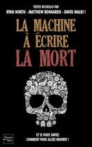 Couverture du livre « La machine a ecrire la mort » de North/Bennardo/Malki aux éditions 12-21