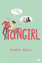 Couverture du livre « Fangirl » de Rainbow Rowell aux éditions Milady