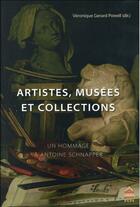 Couverture du livre « Artistes musees et collections » de Powell Gerard V aux éditions Sorbonne Universite Presses