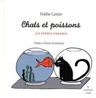 Couverture du livre « Chats et poissons ; les frères ennemis » de Castor/Grandremy aux éditions Cherche Midi
