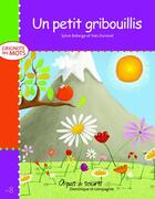 Couverture du livre « Un petit gribouillis » de Sylvie Roberge aux éditions Dominique Et Compagnie