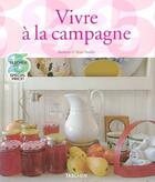 Couverture du livre « Vivre a la campagne » de Barbara Stoeltie aux éditions Taschen