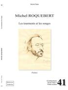 Couverture du livre « Les tourments et les songes : poèmes » de Michel Roquebert aux éditions Troba Vox