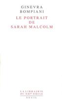 Couverture du livre « Le portrait de sarah malcolm » de Ginevra Bompiani aux éditions Seuil