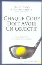 Couverture du livre « Chaque coup doit avoir un objectif » de Nilsson-P+ Marriott- aux éditions Albin Michel