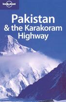 Couverture du livre « Pakistan & the Karakoram highway (édition 2008) » de Sarina Singh aux éditions Lonely Planet France