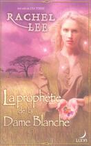Couverture du livre « La prophétie de la dame blanche » de Rachel Lee aux éditions Harlequin