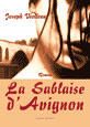 Couverture du livre « La sablaise d'avignon » de Violleau aux éditions Amalthee
