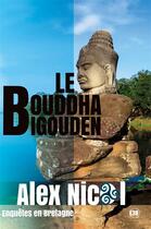 Couverture du livre « Le bouddha bigouden » de Alex Nicol aux éditions Editions Du 38