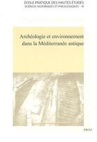 Couverture du livre « Archéologie et environnement dans la Méditerranée antique » de  aux éditions Droz