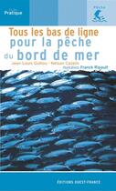 Couverture du livre « Tous les bas de ligne pour la peche du bord de mer » de Cazeils/Guillou aux éditions Ouest France