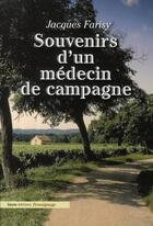 Couverture du livre « Souvenirs d'un médecin de campagne » de Jacques Farisy aux éditions Geste
