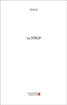 Couverture du livre « Le strop » de Guille aux éditions Chapitre.com