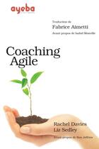 Couverture du livre « Coaching agile » de Aimetti/Monville aux éditions Lulu