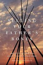 Couverture du livre « Selling Your Father's Bones » de Brian Schofield aux éditions Simon & Schuster
