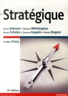 Couverture du livre « Strategique 10e » de Johnson/Scholes aux éditions Pearson