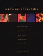 Couverture du livre « Les formes de la couleur » de Viallat et Arnal aux éditions Actes Sud