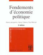 Couverture du livre « Fondements d'economie politique » de Jacquemin aux éditions De Boeck