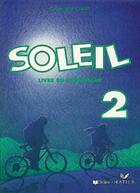Couverture du livre « Soleil 2 ; Guide Pedagogique » de I Cintrat et E Papo aux éditions Didier