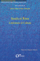 Couverture du livre « Seuils et rites ; littérature et culture » de Peter Schnyder et Tania Collani aux éditions Editions Orizons