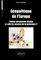 Couverture du livre « Geopolitique de l europe » de Pierre Verluise aux éditions Ellipses