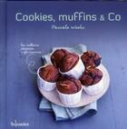 Couverture du livre « Cookies, muffins et co » de Pascale Weeks aux éditions First