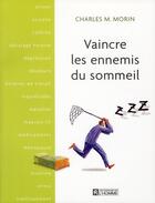 Couverture du livre « Vaincre les ennemis du sommeil » de Charles M. Morin aux éditions Editions De L'homme