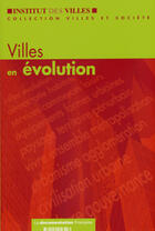 Couverture du livre « Villes en evolution » de  aux éditions Documentation Francaise
