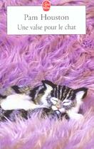 Couverture du livre « Une valse pour le chat » de Houston-P aux éditions Le Livre De Poche