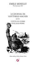 Couverture du livre « EMILE MOSELLY - GOTTFRIED MAUSER » de Chenin Jfrancois aux éditions Thebookedition.com