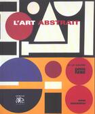Couverture du livre « L'art abstrait ; galerie denise rene » de Serge Fauchereau aux éditions Cercle D'art