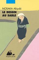 Couverture du livre « Le dessin au sable » de Akiyuki Nosaka aux éditions Editions Philippe Picquier