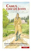 Couverture du livre « Camus chez les justes : Quinze mois décisifs au Chambon-sur-Lignon » de Jacques Ferrandez et Collectif aux éditions Bleu Autour