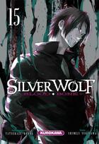 Couverture du livre « Silver wolf, blood, bone Tome 15 » de Shimeji Yukiyama et Tatsukazu Konda aux éditions Kurokawa