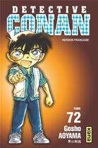 Couverture du livre « Détective Conan Tome 72 » de Gosho Aoyama aux éditions Kana