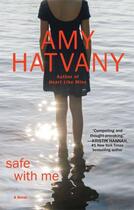 Couverture du livre « Safe with Me » de Hatvany Amy aux éditions Atria Books