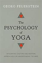 Couverture du livre « The psychology of yoga » de Georg Feurstein aux éditions Random House Us