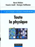 Couverture du livre « Toute La Physique » de Bram Stoker aux éditions Dunod