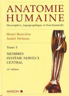 Couverture du livre « Anatomie humaine t.3 ; systeme nerveux central » de Henri Rouviere aux éditions Elsevier-masson