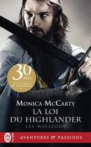 Couverture du livre « Les MacLeods : la loi du highlander » de Monica Mccarty aux éditions J'ai Lu