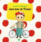 Couverture du livre « Mon tour de France » de Marini Monteany aux éditions Le Lezard Noir