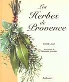 Couverture du livre « Les Herbes De Provence » de Sandrine Courau aux éditions La Martiniere