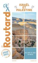 Couverture du livre « Guide du Routard ; Israël et Palestine (édition 2020/2021) » de Collectif Hachette aux éditions Hachette Tourisme