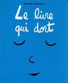 Couverture du livre « Le livre qui dort » de Cedric Ramadier et Vincent Bourgeau aux éditions Ecole Des Loisirs