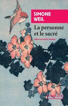 Couverture du livre « La personne et le sacré » de Simone Weil aux éditions Rivages