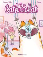 Couverture du livre « Cath et son chat t.1 » de Christophe Cazenove et Richez Herve et Yrgane Ramon aux éditions Bamboo