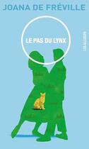 Couverture du livre « Le pas du lynx » de Joana De Freville aux éditions Les Allusifs